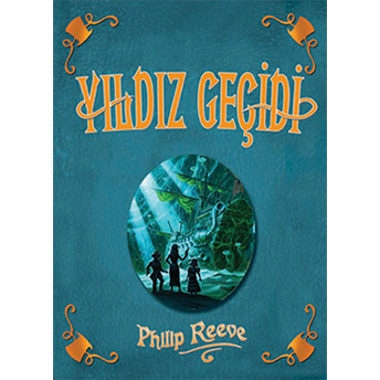 Yıldız Geçidi Philip Reeve