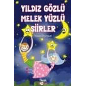 Yıldız Gözlü Melek Yüzlü Şiirler Yusuf Dursun