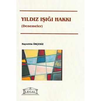 Yıldız Işığı Hakkı Hayrettin Ökçesiz