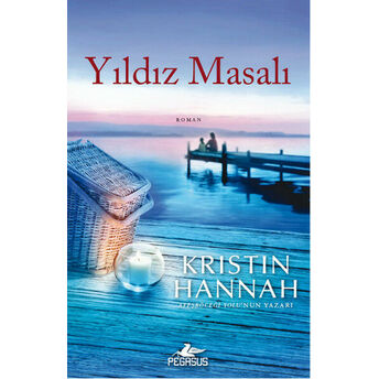 Yıldız Masalı Kristin Hannah