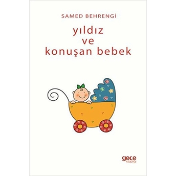 Yıldız Ve Konuşan Bebek