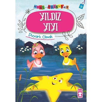 Yıldız Yıyı - Mini Masallar 4 (31) Nalan Aktaş Sönmez