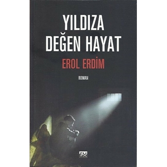 Yıldıza Değen Hayat Erol Erdim