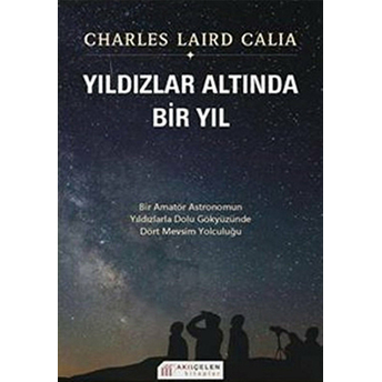 Yıldızlar Altında Bir Yıl Charles Laird Calia