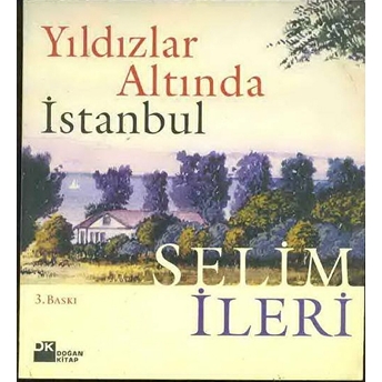 Yıldızlar Altında Istanbul Selim Ileri