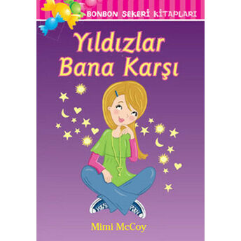 Yıldızlar Bana Karşı / Bonbon Şekeri Mimi Mccoy