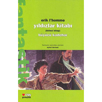 Yıldızlar Kitabı Birinci Kitap Büyücü Kadehar Erik L. Homme