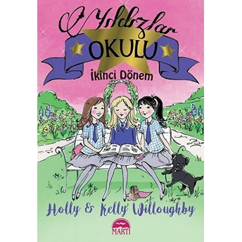 Yıldızlar Okulu Ikinci Dönem Holly & Kelly Willoughby