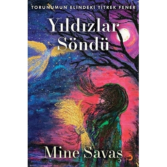 Yıldızlar Söndü Mine Savaş