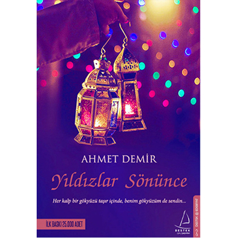 Yıldızlar Sönünce Ahmet Demir