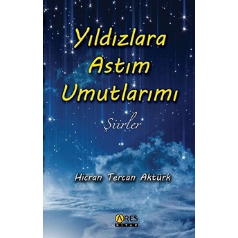 Yıldızlara Astım Umutlarımı