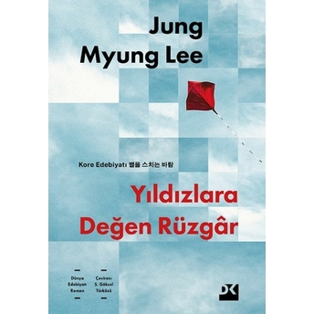 Yıldızlara Değen Rüzgâr Jung Myung Lee