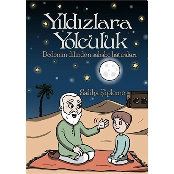 Yıldızlara Yolculuk - Saliha Şipleme