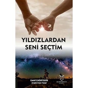 Yıldızlardan Seni Seçtim - Cemil Çağırtekin