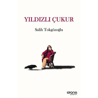 Yıldızlı Çukur Salih Tokgözoğlu