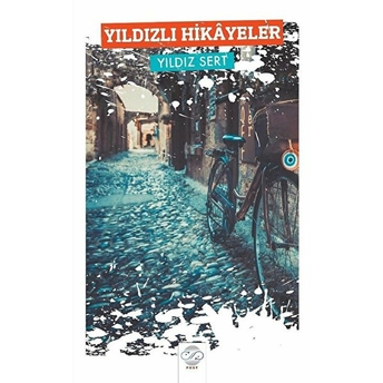 Yıldızlı Hikayeler - Yıldız Sert