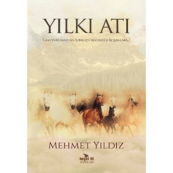 Yılkı Atı - Mehmet Yıldız