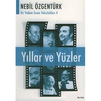 Yıllar Ve Yüzler