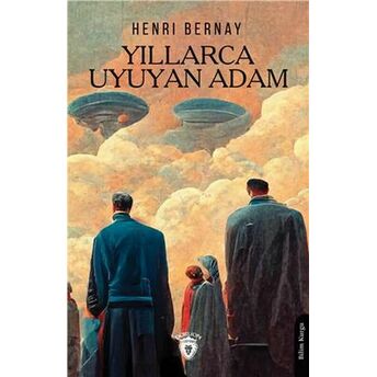 Yıllarca Uyuyan Adam Henri Bernay