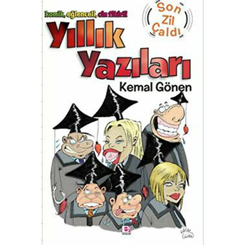 Yıllık Yazıları - Son Zil Çaldı