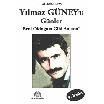 Yılmaz Güney’li Günler Hakkı Gümüştaş