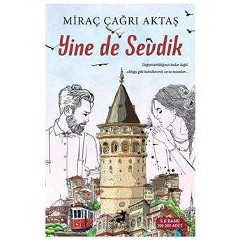 Yine De Sevdik (Imzalı) Miraç Çağrı Aktaş