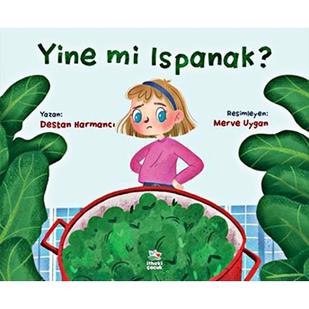 Yine Mi Ispanak? Destan Harmancı