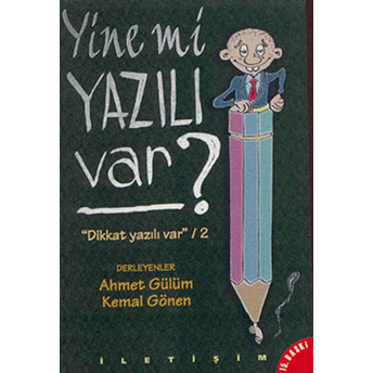 Yine Mi Yazılı Var? Kolektif