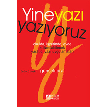 Yine Yazı Yazıyoruz Günseli Oral