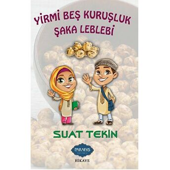 Yirmi Beş Kuruşluk Şaka Leblebi Suat Tekin