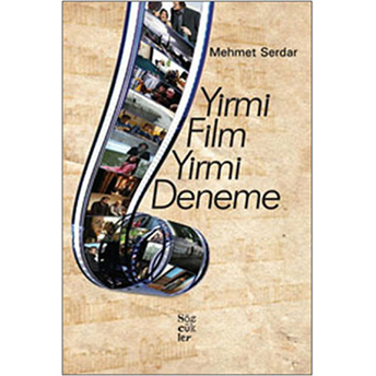 Yirmi Film Yirmi Deneme Mehmet Serdar