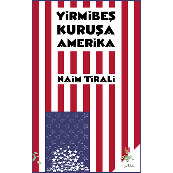 Yirmibeş Kuruşa Amerika Naim Tirali