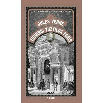 Yirminci Yüzyılda Paris - Olağanüstü Yolculuklar 10 Jules Verne