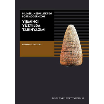 Yirminci Yüzyılda Tarihyazımı George G. Iggers