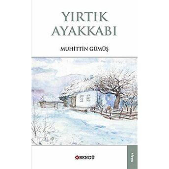 Yırtık Ayakkabı Muhittin Gümüş