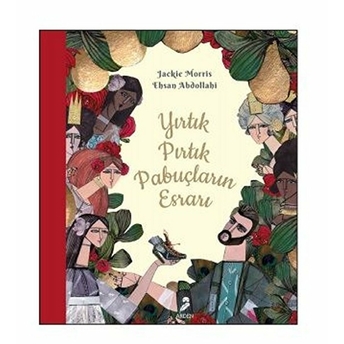 Yırtık Pırtık Papuçların Esrarı Jackie Morris