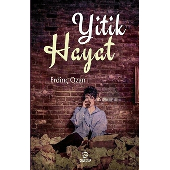 Yitik Hayat - Erdinç Ozan