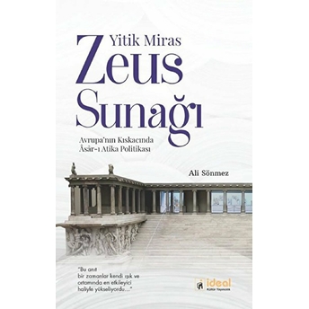 Yitik Miras Zeus Sunağı - Ali Sönmez