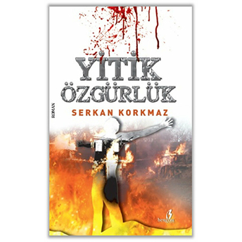 Yitik Özgürlük Serkan Korkmaz