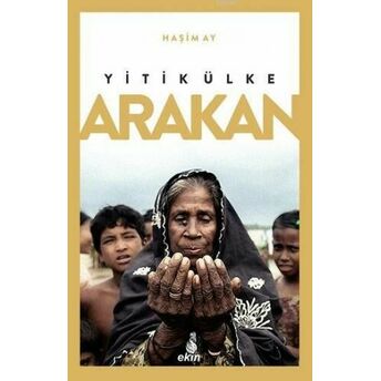 Yitik Ülke Arakan Haşim Ay