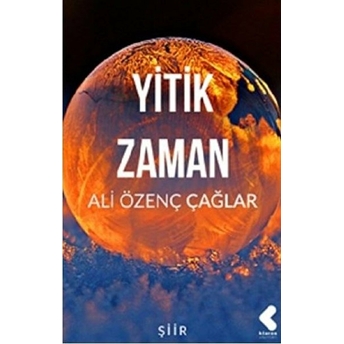 Yitik Zaman Ali Özenç Çağlar