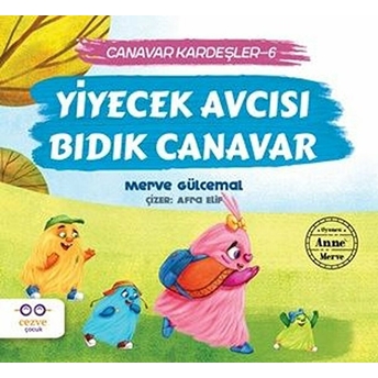 Yiyecek Avcısı Bıdık Canavar - Canavar Kardeşler 6 Merve Gülcemal