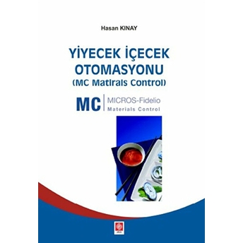 Yiyecek Içecek Otomasyonu (Mc Matirals Control) Hasan Kınay