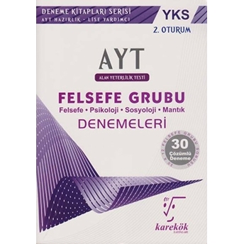 Yks Ayt 2. Oturum 30 Çözümlü Felsefe Grubu Denemeleri Ahmet Sezgin