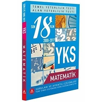 Yks Tyt Matematik Son 18 Yılın Çıkmış Sorular Kolektif