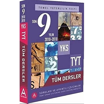 Yks Tyt Tüm Dersler Son 9 Yılın Soruları Ve Ayrıntılı Çözümleri 2010-2018 Kolektif