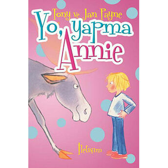 Yo, Yapma Annie Tony Payne