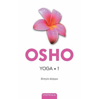 Yoga - Bireyin Doğuşu Osho