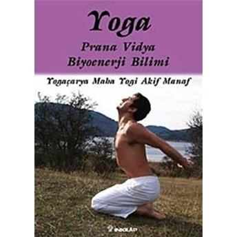 Yoga Prana Vidya Biyoenerji Bilimi Akif Manaf