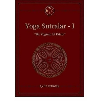 Yoga Sutralar - 1 (Bir Yoginin El Kitabı) Çetin Çetintaş